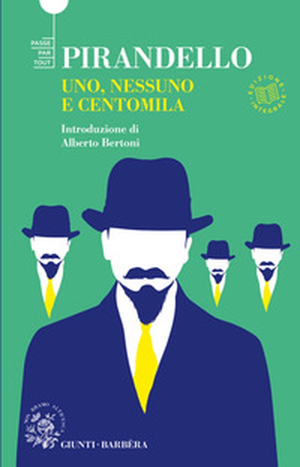 Uno, nessuno e centomila - Librerie.coop Uno, nessuno e centomila - Librerie.coop