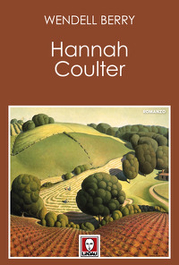 Hannah Coulter - Librerie.coop Hannah Coulter - Librerie.coop