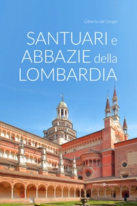 Santuari e abbazie della Lombardia - Librerie.coop