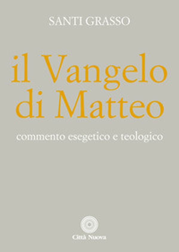 Il Vangelo di Matteo. Commento esegetico e teologico - Librerie.coop Il Vangelo di Matteo. Commento esegetico e teologico - Librerie.coop
