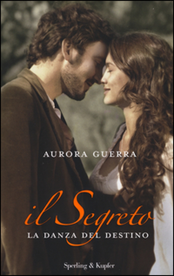 La danza del destino. Il segreto - Librerie.coop La danza del destino. Il segreto - Librerie.coop