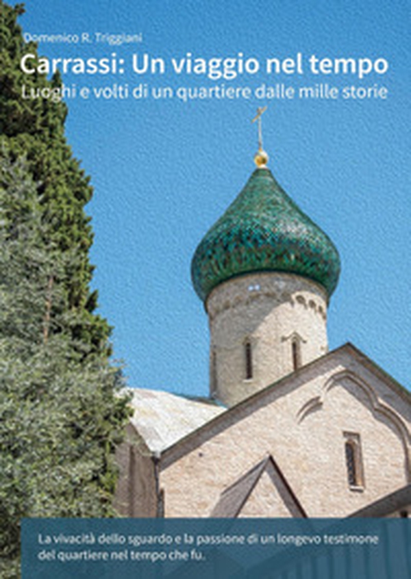 Carrassi. Un viaggio nel tempo - Librerie.coop Carrassi. Un viaggio nel tempo - Librerie.coop