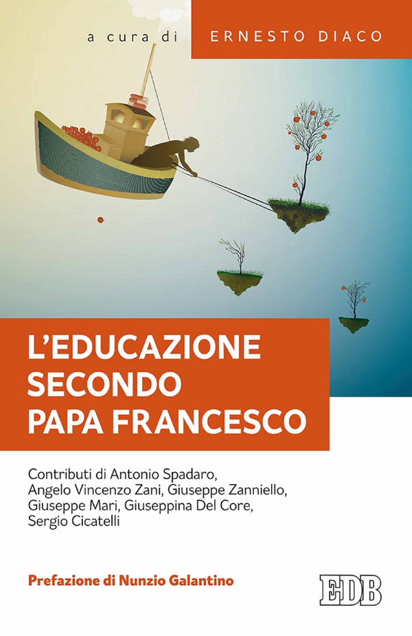 L’educazione secondo papa Francesco - Librerie.coop L’educazione secondo papa Francesco - Librerie.coop