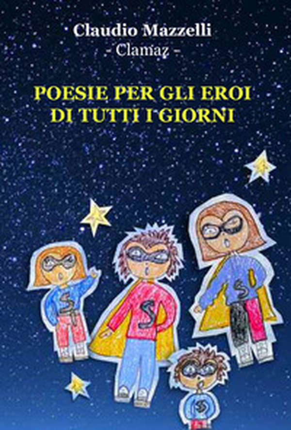 Poesie per gli eroi di tutti i giorni - Librerie.coop Poesie per gli eroi di tutti i giorni - Librerie.coop