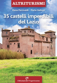 35 castelli imperdibili del Lazio - Librerie.coop