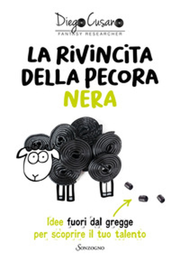La rivincita della pecora nera. Idee fuori dal gregge per scoprire il tuo talento - Librerie.coop La rivincita della pecora nera. Idee fuori dal gregge per scoprire il tuo talento - Librerie.coop