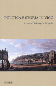 Politica e storia in Vico - Librerie.coop
