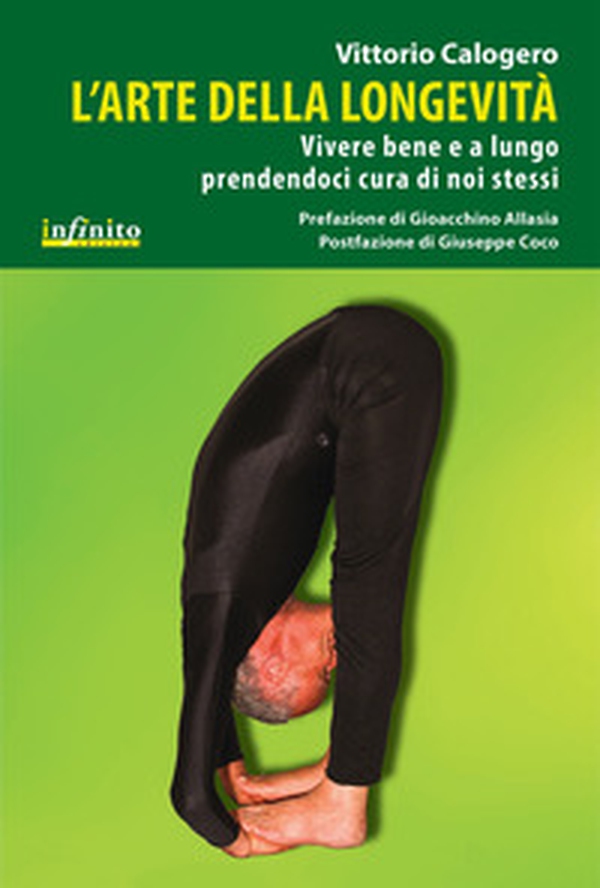 L'arte della longevità. Vivere bene e a lungo prendendoci cura di noi stessi - Librerie.coop L'arte della longevità. Vivere bene e a lungo prendendoci cura di noi stessi - Librerie.coop