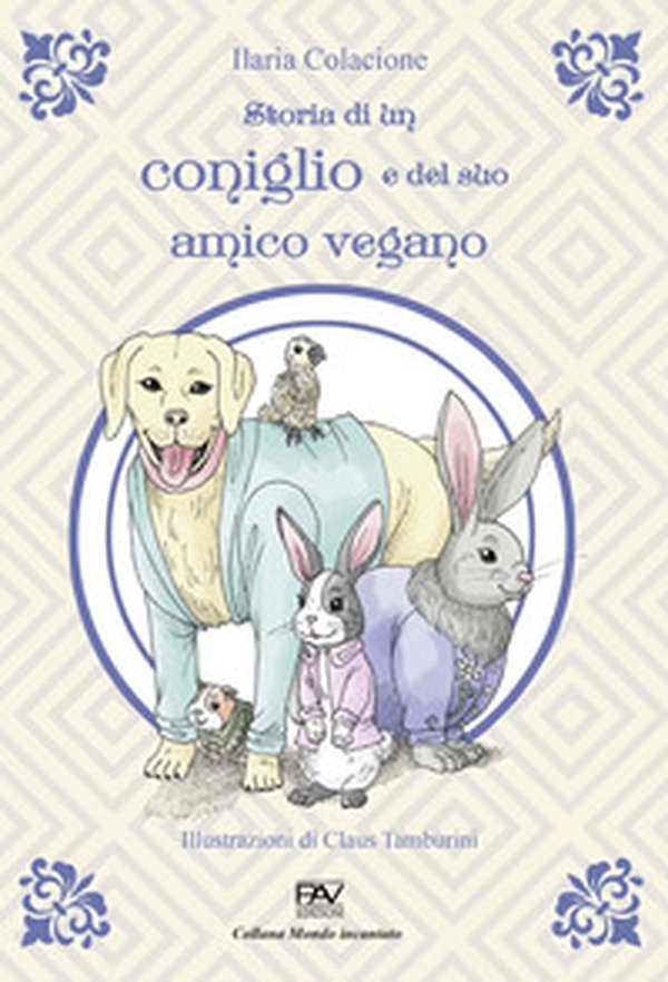 Storia di un coniglio e del suo amico vegano - Librerie.coop Storia di un coniglio e del suo amico vegano - Librerie.coop
