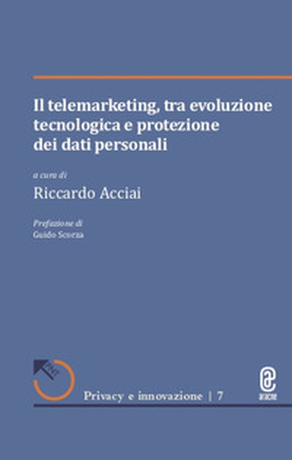 Il telemarketing, tra evoluzione tecnologica e protezione dei dati personali - Librerie.coop Il telemarketing, tra evoluzione tecnologica e protezione dei dati personali - Librerie.coop