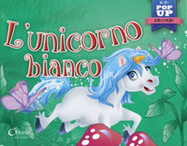 L'unicorno bianco. Mini pop up unicorni - Librerie.coop L'unicorno bianco. Mini pop up unicorni - Librerie.coop