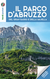 I parchi d'Abruzzo, del Gran Sasso e della Majella - Librerie.coop