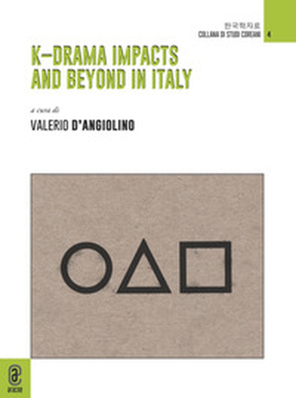 K-Drama impacts and beyond in Italy - Librerie.coop K-Drama impacts and beyond in Italy - Librerie.coop