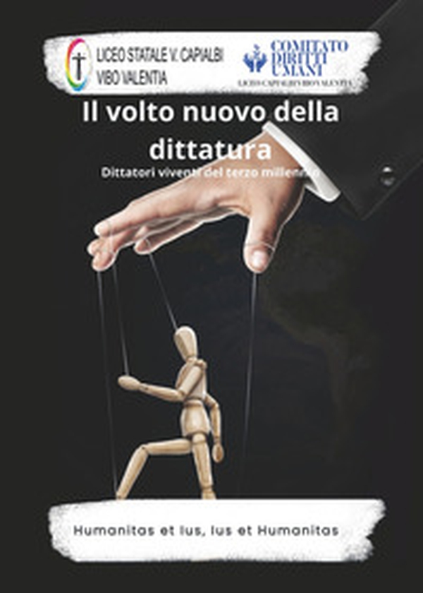 Il volto nuovo della dittatura. Dittatori viventi del terzo millennio - Librerie.coop Il volto nuovo della dittatura. Dittatori viventi del terzo millennio - Librerie.coop