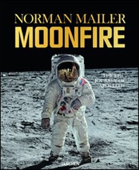 Moonfire. The epic journey of Apollo 11 - Librerie.coop