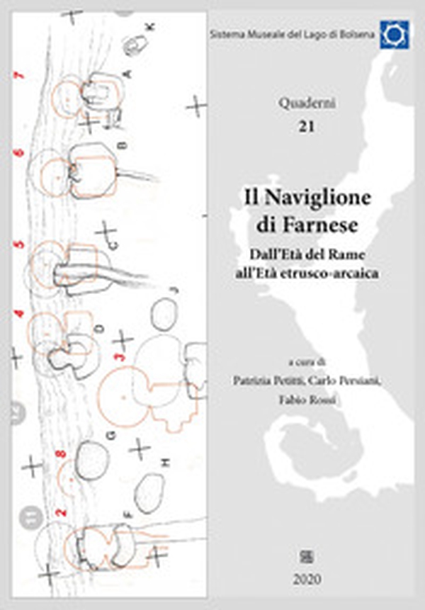 Il Naviglione di Farnese. Dall'Età del Rame all'Età etrusco-arcaica - Librerie.coop Il Naviglione di Farnese. Dall'Età del Rame all'Età etrusco-arcaica - Librerie.coop