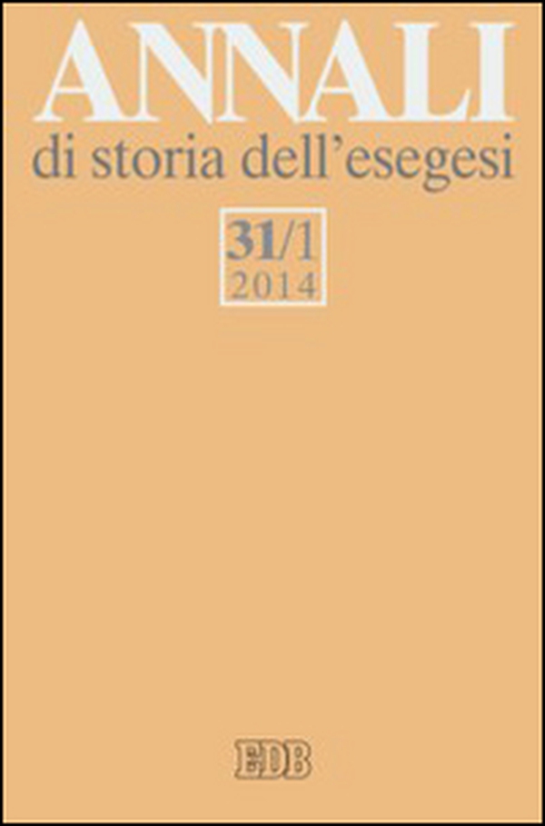 Annali di storia dell'esegesi - Vol. 31\1 - Librerie.coop Annali di storia dell'esegesi - Vol. 31\1 - Librerie.coop