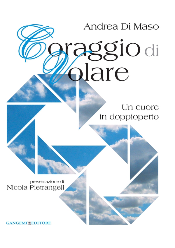 Coraggio di volare - Librerie.coop Coraggio di volare - Librerie.coop