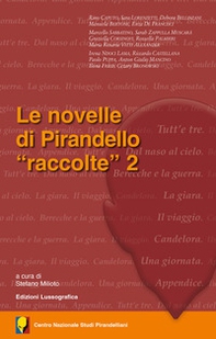 Le novelle di Pirandello «raccolte» - Vol. 2 - Librerie.coop