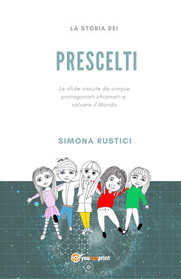 La storia dei prescelti - Librerie.coop La storia dei prescelti - Librerie.coop