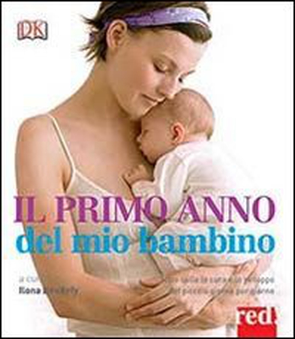 Il primo anno del mio bambino - Librerie.coop Il primo anno del mio bambino - Librerie.coop