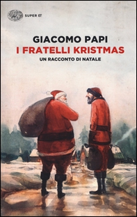 I fratelli Kristmas. Un racconto di Natale - Librerie.coop