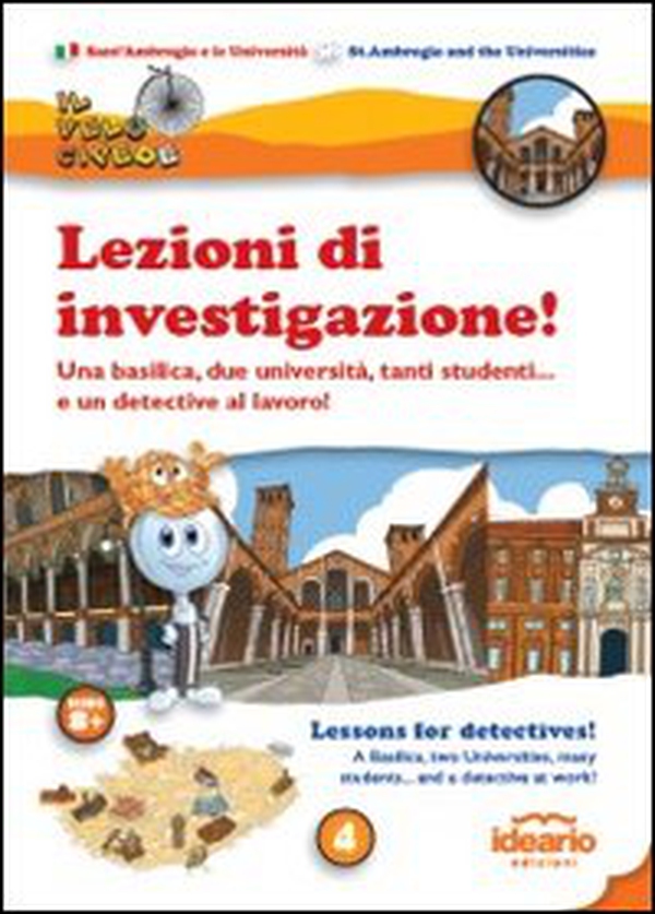 Lezioni di investigazione! Una basilica, due università, tanti studenti... e un detective al lavoro! Ediz. italiana e inglese - Librerie.coop Lezioni di investigazione! Una basilica, due università, tanti studenti... e un detective al lavoro! Ediz. italiana e inglese - Librerie.coop