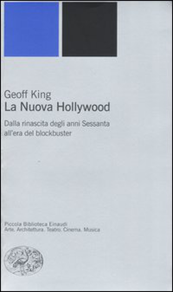 La nuova Hollywood. Dalla rinascita degli anni Sessanta all'era del blockbuster - Librerie.coop La nuova Hollywood. Dalla rinascita degli anni Sessanta all'era del blockbuster - Librerie.coop