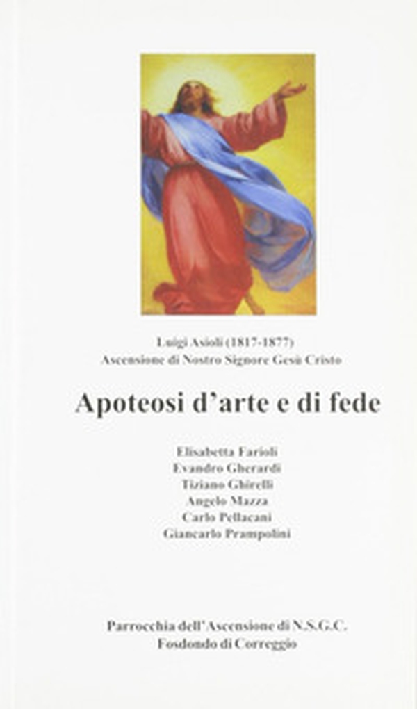 Luigi Asioli: apoteosi d'arte e di fede - Librerie.coop Luigi Asioli: apoteosi d'arte e di fede - Librerie.coop