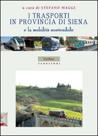 I trasporti in provincia di Siena e la mobilità sostenibile - Librerie.coop