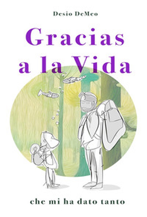 Gracias a la vida che mi ha dato tanto - Librerie.coop Gracias a la vida che mi ha dato tanto - Librerie.coop