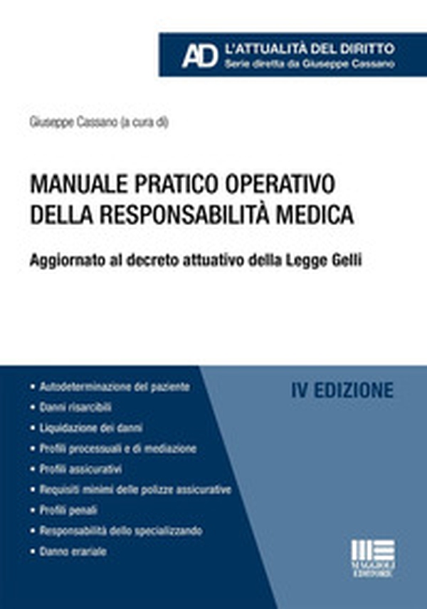 Manuale pratico operativo della responsabilità medica. Aggiornato al decreto attuativo della Legge Gelli - Librerie.coop Manuale pratico operativo della responsabilità medica. Aggiornato al decreto attuativo della Legge Gelli - Librerie.coop