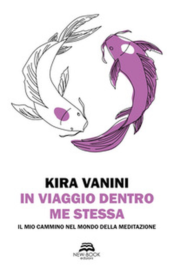 In viaggio dentro me stessa. Il mio cammino nel mondo della meditazione - Librerie.coop In viaggio dentro me stessa. Il mio cammino nel mondo della meditazione - Librerie.coop