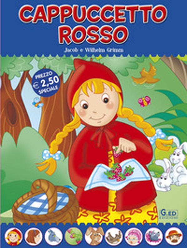Cappuccetto Rosso. Fiabe di sempre - Librerie.coop Cappuccetto Rosso. Fiabe di sempre - Librerie.coop