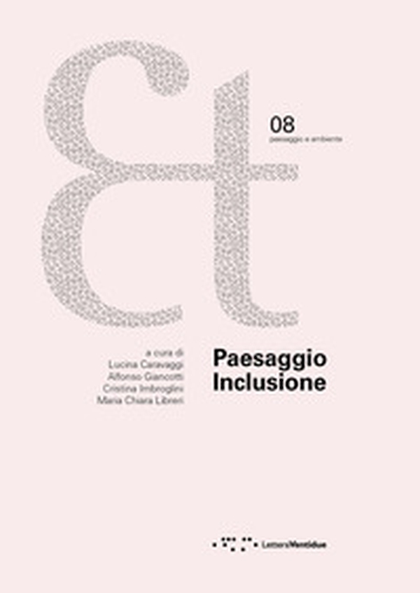 Paesaggio Inclusione - Librerie.coop Paesaggio Inclusione - Librerie.coop