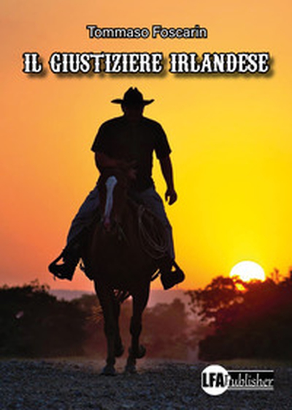 Il giustiziere irlandese - Librerie.coop Il giustiziere irlandese - Librerie.coop