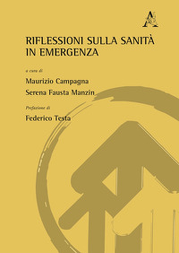 Riflessioni sulla sanità in emergenza - Librerie.coop Riflessioni sulla sanità in emergenza - Librerie.coop