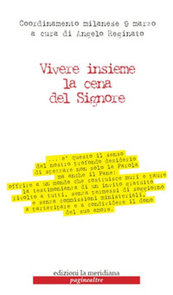 Vivere insieme la cena del Signore - Librerie.coop Vivere insieme la cena del Signore - Librerie.coop