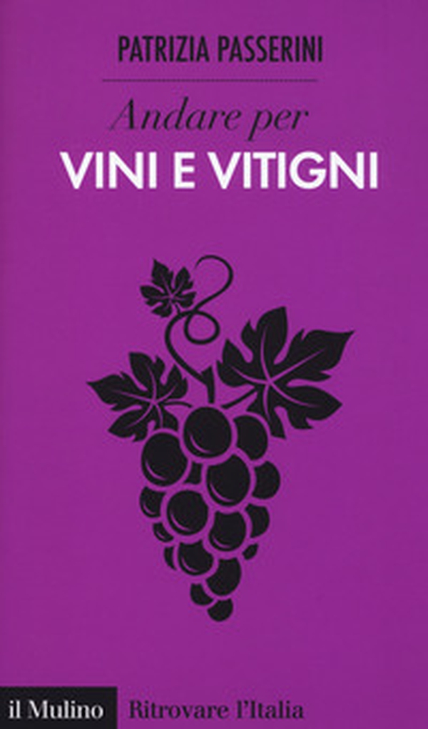 Andare per vini e vitigni - Librerie.coop Andare per vini e vitigni - Librerie.coop