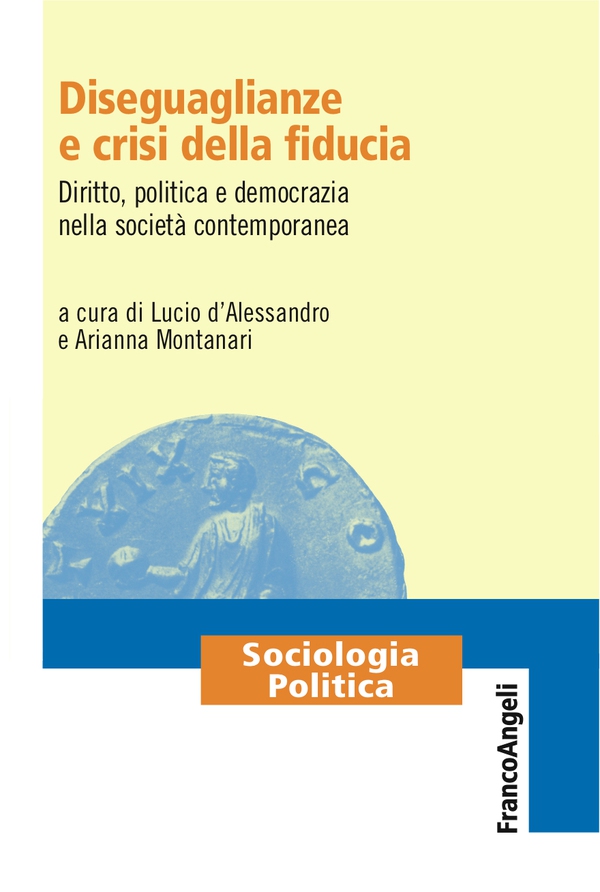 Diseguaglianze e crisi della fiducia - Librerie.coop Diseguaglianze e crisi della fiducia - Librerie.coop