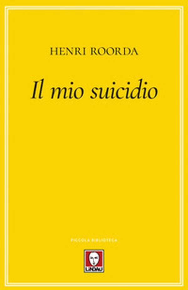 Il mio suicidio - Librerie.coop Il mio suicidio - Librerie.coop