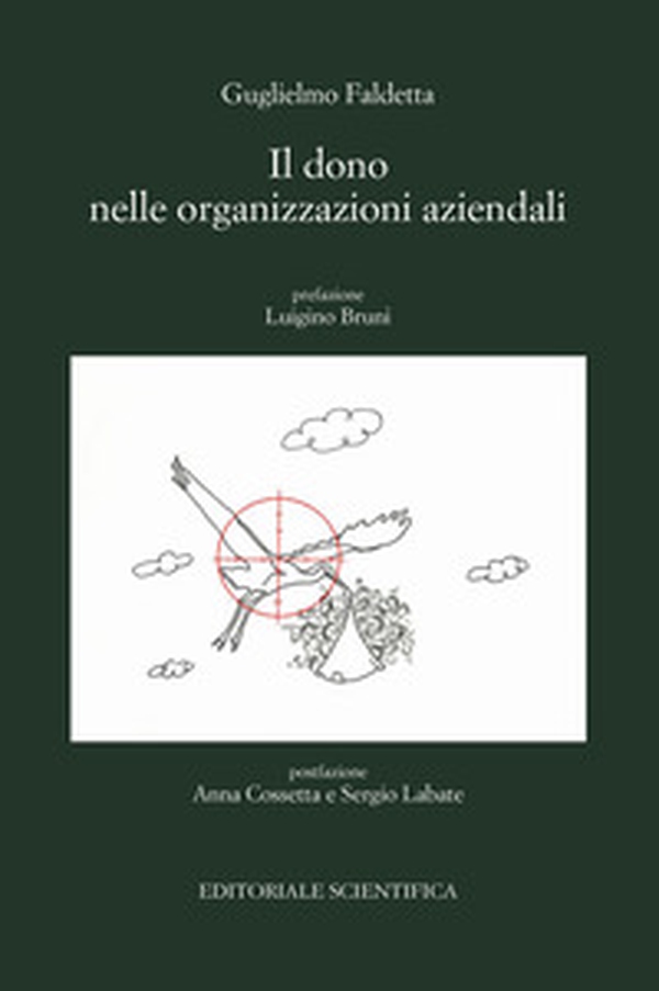 Il dono nelle organizzazioni aziendali - Librerie.coop Il dono nelle organizzazioni aziendali - Librerie.coop