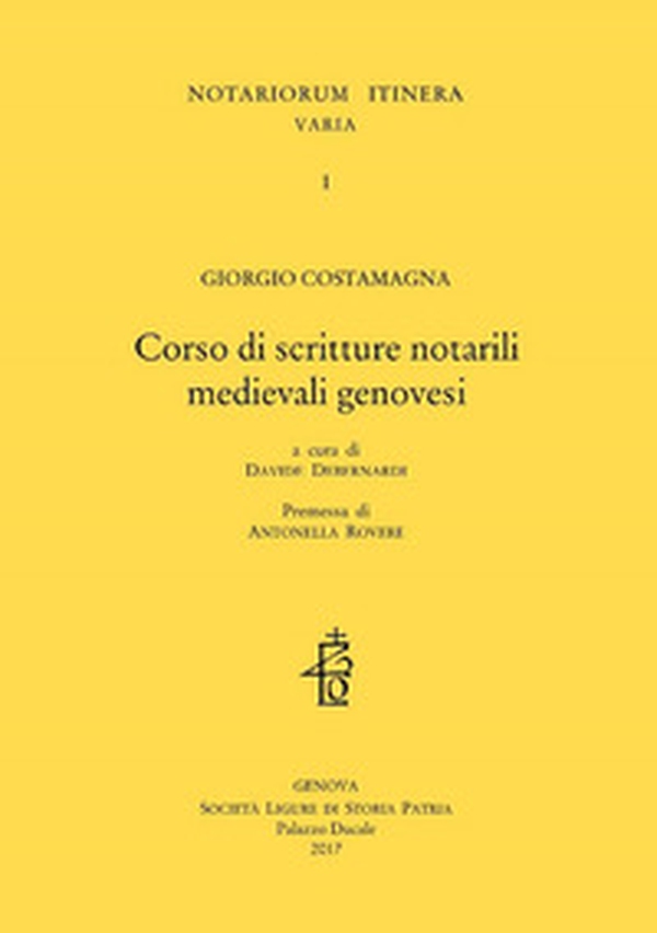 Corso di scritture notarili medievali genovesi - Librerie.coop Corso di scritture notarili medievali genovesi - Librerie.coop