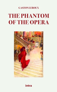 The phantom of the opera - Librerie.coop