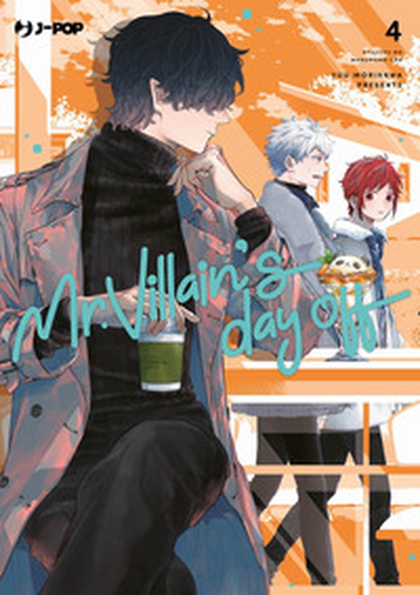 Mr. Villain's day off - Vol. 4 - Librerie.coop Mr. Villain's day off - Vol. 4 - Librerie.coop