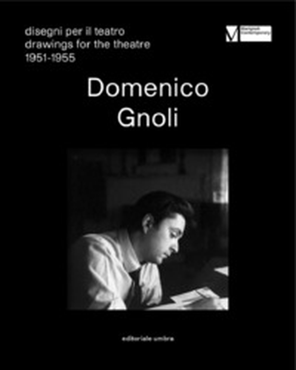 Domenico Gnoli. Disegni per il teatro-Drawings for the theatre 1951-1955 (Spoleto, 2 Luglio-1 Ottobre 2017) - Librerie.coop Domenico Gnoli. Disegni per il teatro-Drawings for the theatre 1951-1955 (Spoleto, 2 Luglio-1 Ottobre 2017) - Librerie.coop