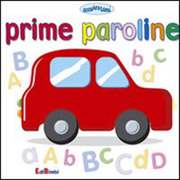 Prime parole - Librerie.coop Prime parole - Librerie.coop