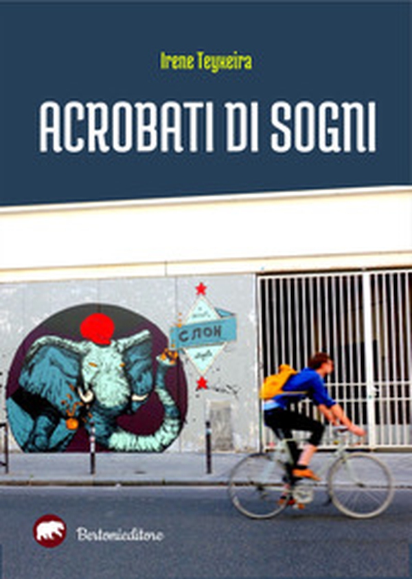 Acrobati di sogni - Librerie.coop Acrobati di sogni - Librerie.coop