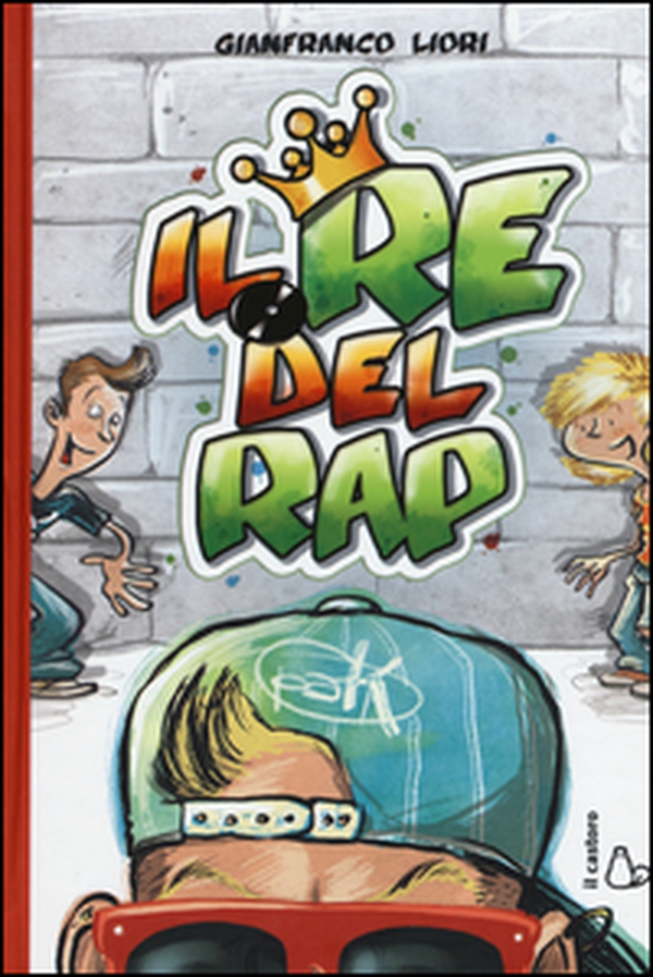 Il re del rap - Librerie.coop Il re del rap - Librerie.coop