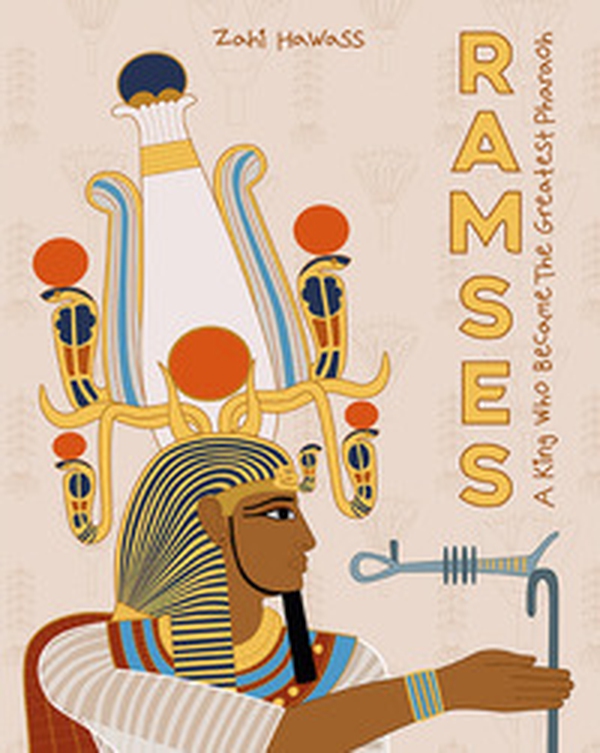 Ramses. A king who became the greatest pharaoh - Librerie.coop Ramses. A king who became the greatest pharaoh - Librerie.coop